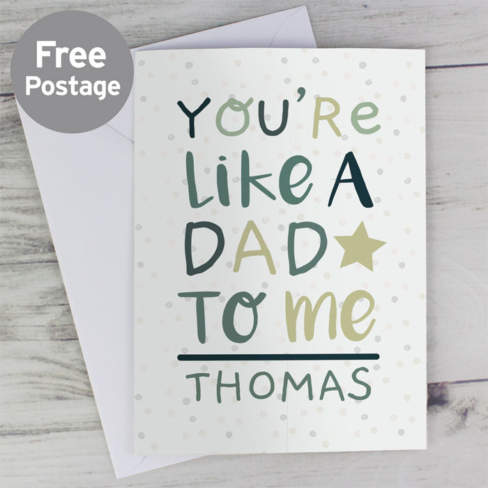 Personalised Youre Like a Dad to Me Card