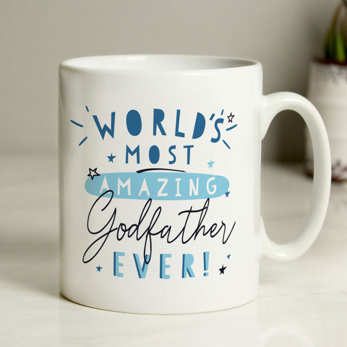 Personalised Worlds Most Amazing Godfather Mug