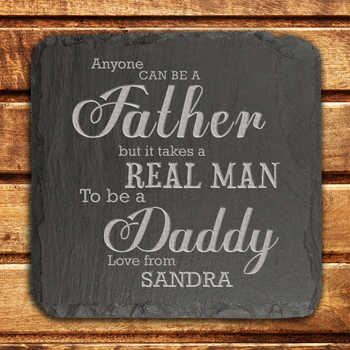 It Takes a Real Man to be a Daddy Slate Keepsake