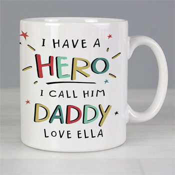 Personalised I Have A Hero Ceramic Daddy Mug