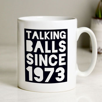 Personalised Talking Balls Since Novelty Mug